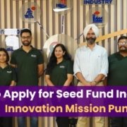 Apply for Seed Funding at Innovation Mission Punjab Innovation Mission Punjab
