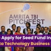 How to Apply for Seed Fund Incubator at Amrita TBI Amrita TBI