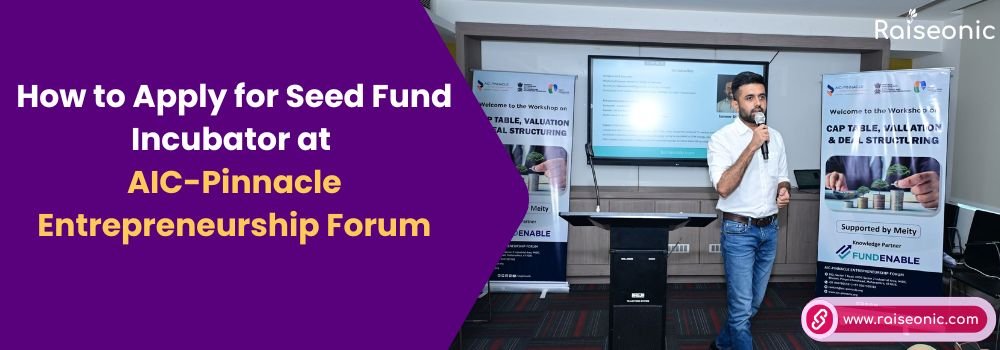 AIC-Pinnacle Seed Fund Incubator