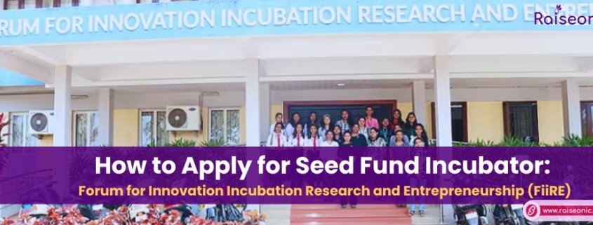 FiiRE Seed Fund Incubator