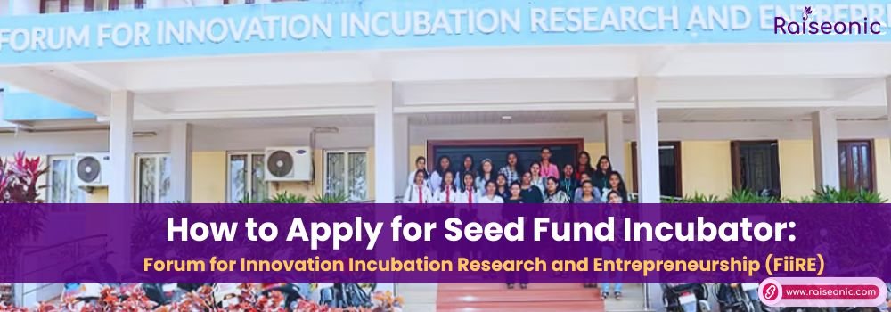 FiiRE Seed Fund Incubator