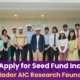 How to apply for seed fund incubator AIC Shiv Nadar Foundation