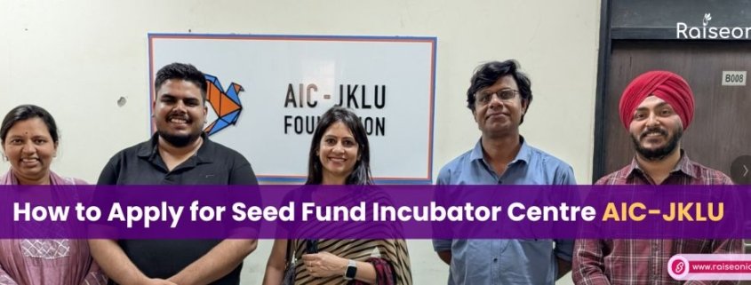 Seed Fund Incubator AIC-JKLU
