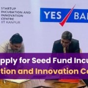 Seed Fund Incubator at SIIC IIT Kanpur SIIC IIT Kanpur