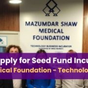 Apply for Seed Fund Incubator at MSMF-TBI